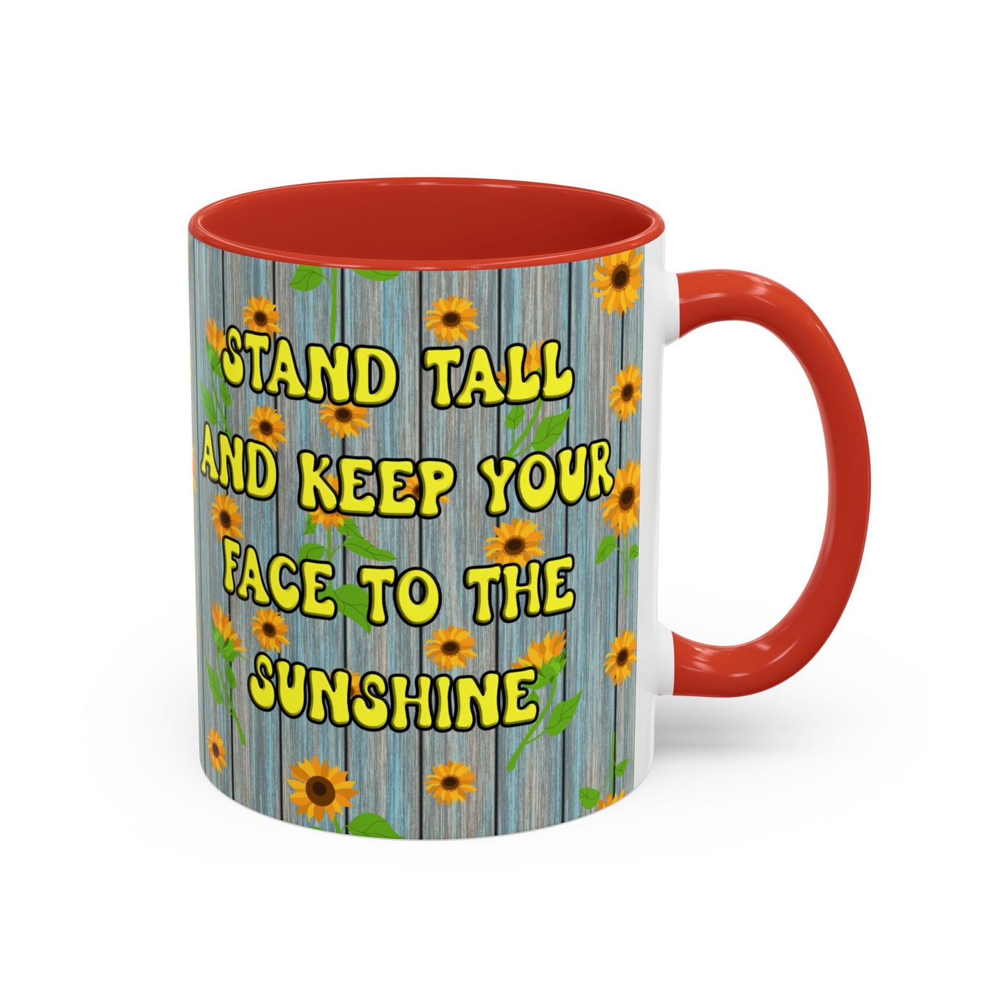 Mug Sunflower Pattern Quote Stand Tall 11oz