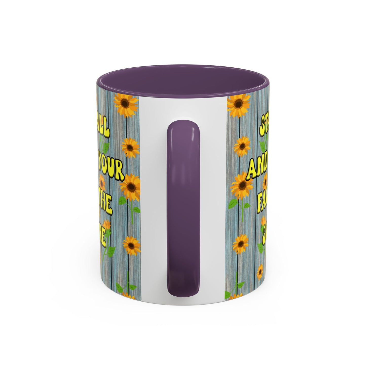 Mug Sunflower Pattern Quote Stand Tall 11oz