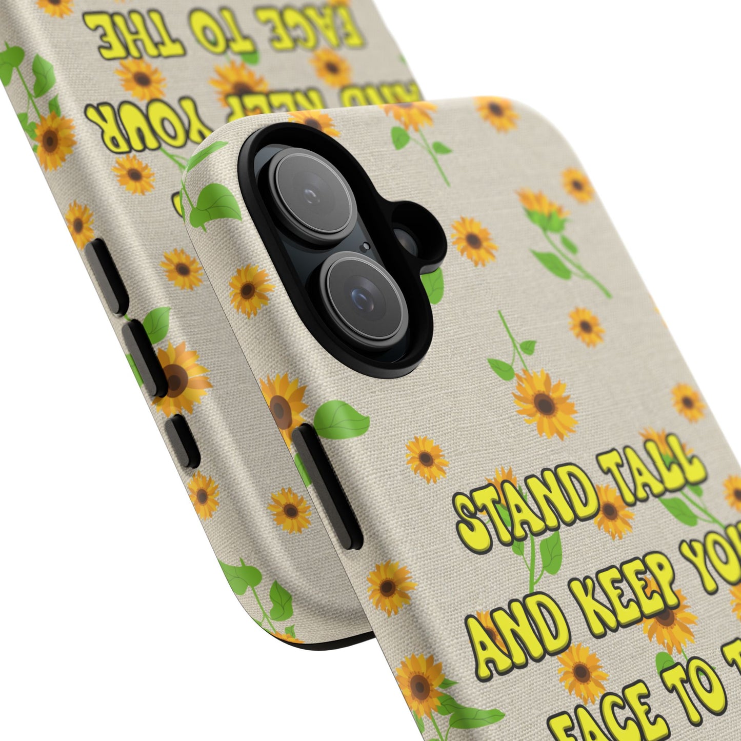 sunflower "Stand tall and keep your face to the sunshine" pattern on iPhone case