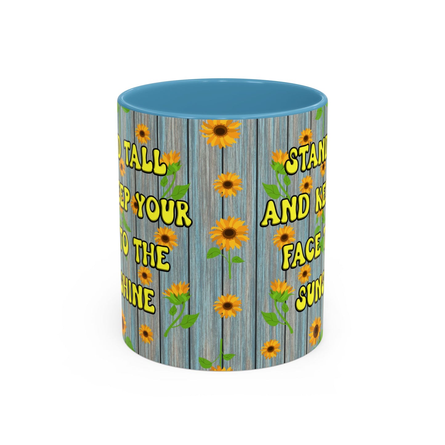 Mug Sunflower Pattern Quote Stand Tall 11oz