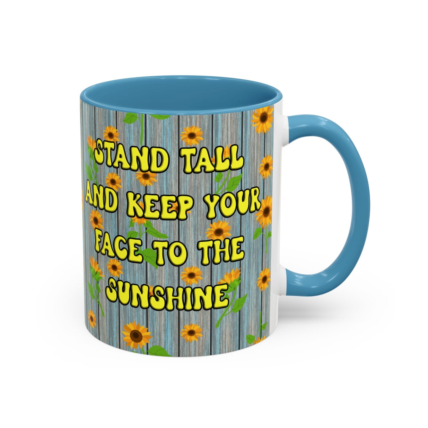 Mug Sunflower Pattern Quote Stand Tall 11oz