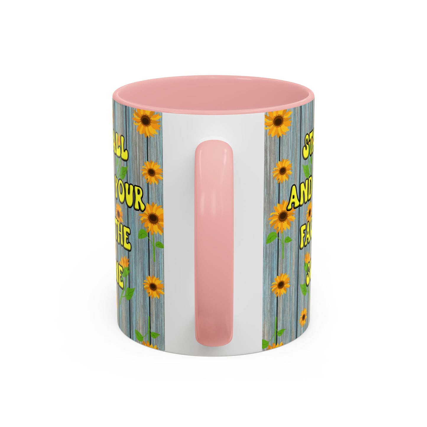 Mug Sunflower Pattern Quote Stand Tall 11oz