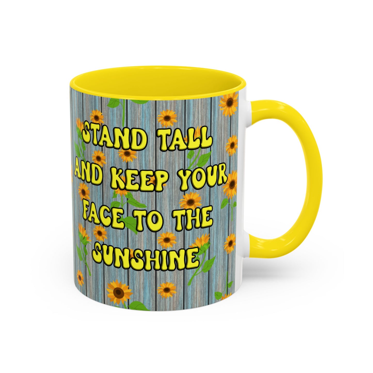 Mug Sunflower Pattern Quote Stand Tall 11oz