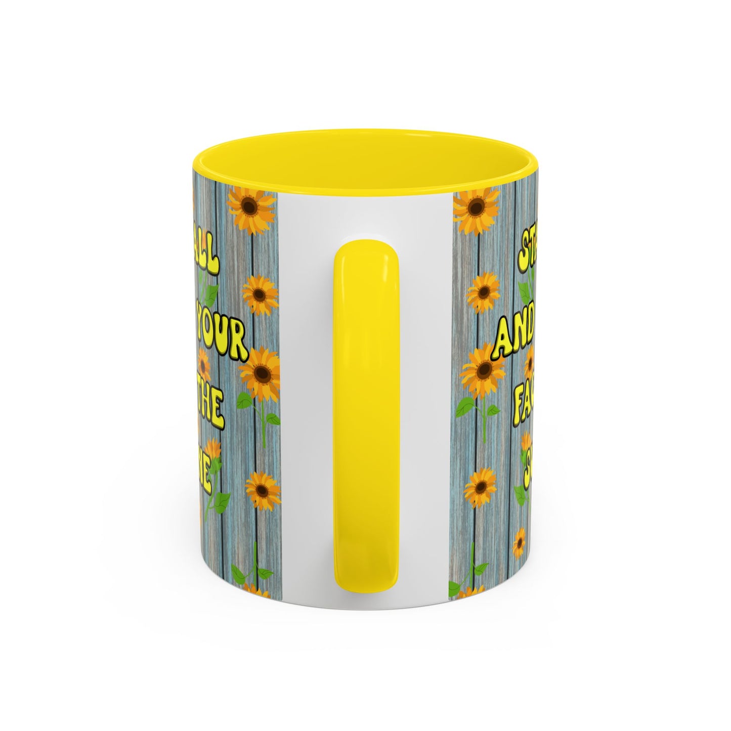 Mug Sunflower Pattern Quote Stand Tall 11oz