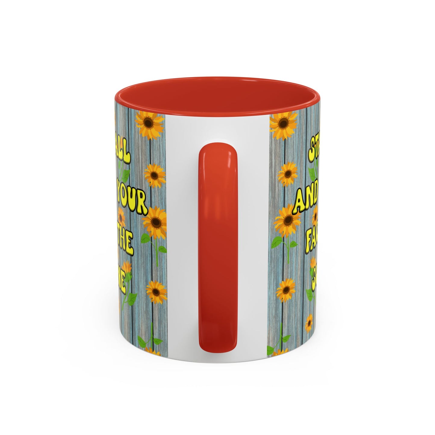 Mug Sunflower Pattern Quote Stand Tall 11oz