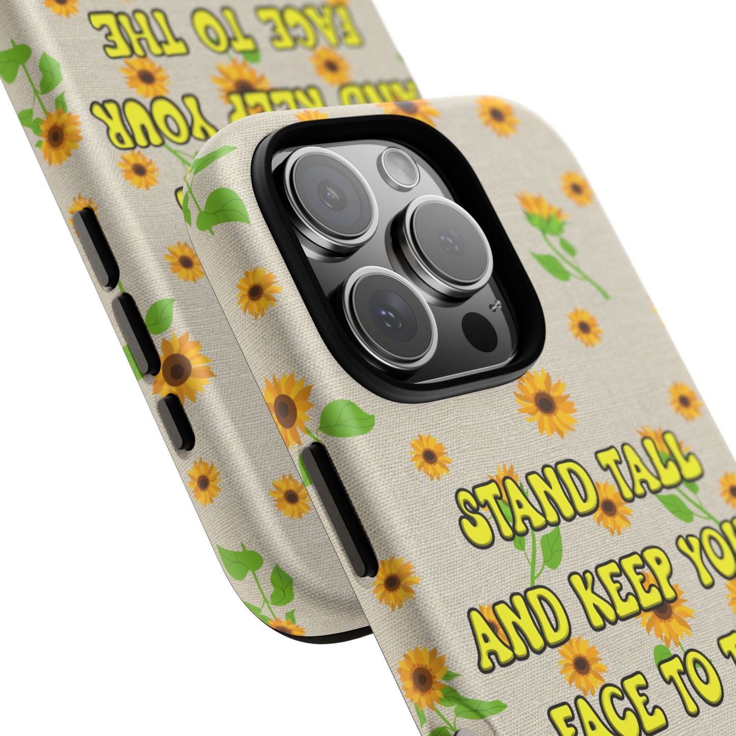 sunflower "Stand tall and keep your face to the sunshine" pattern on iPhone case