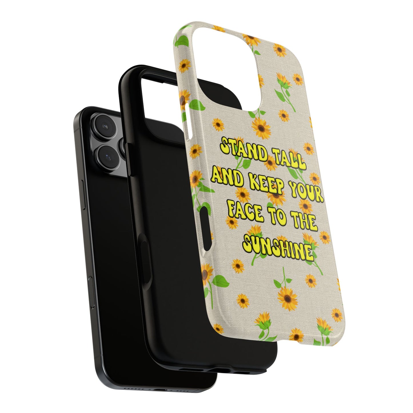Phone Case - Stand Tall Sunflower Tough Case