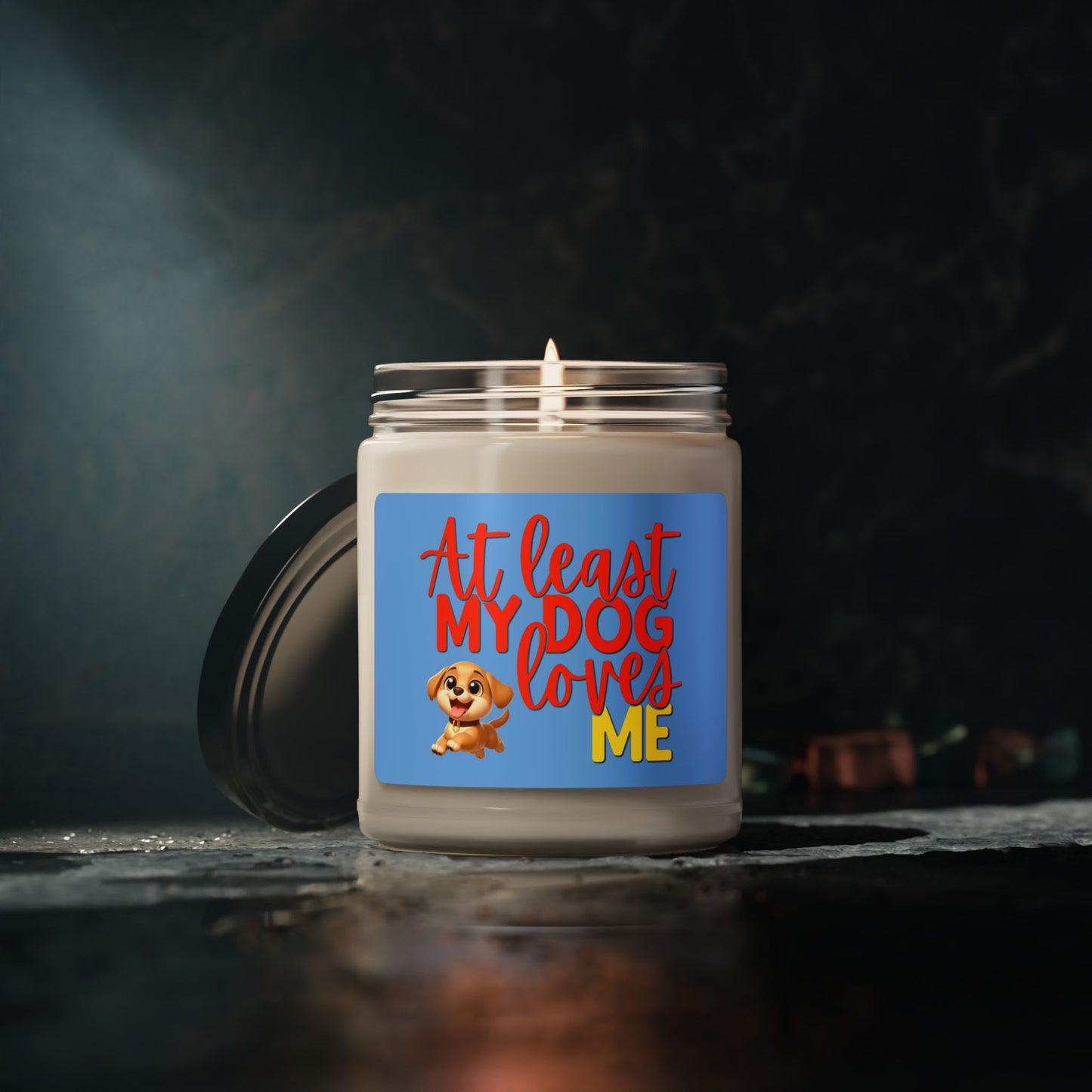 Soy candle with "At least my dog loves me" with small Labrador