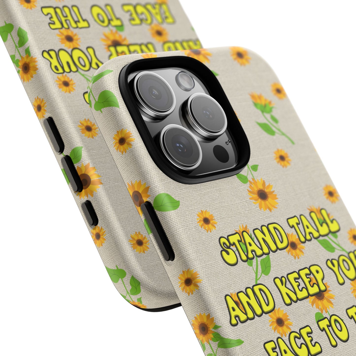 sunflower "Stand tall and keep your face to the sunshine" pattern on iPhone case