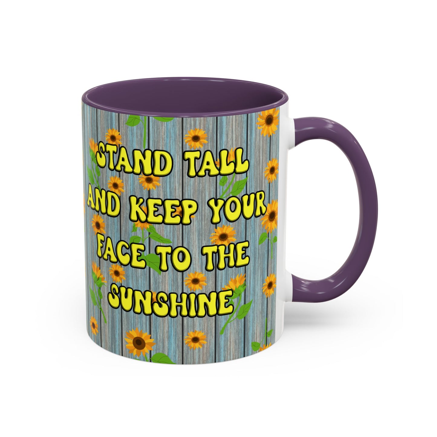Mug Sunflower Pattern Quote Stand Tall 11oz