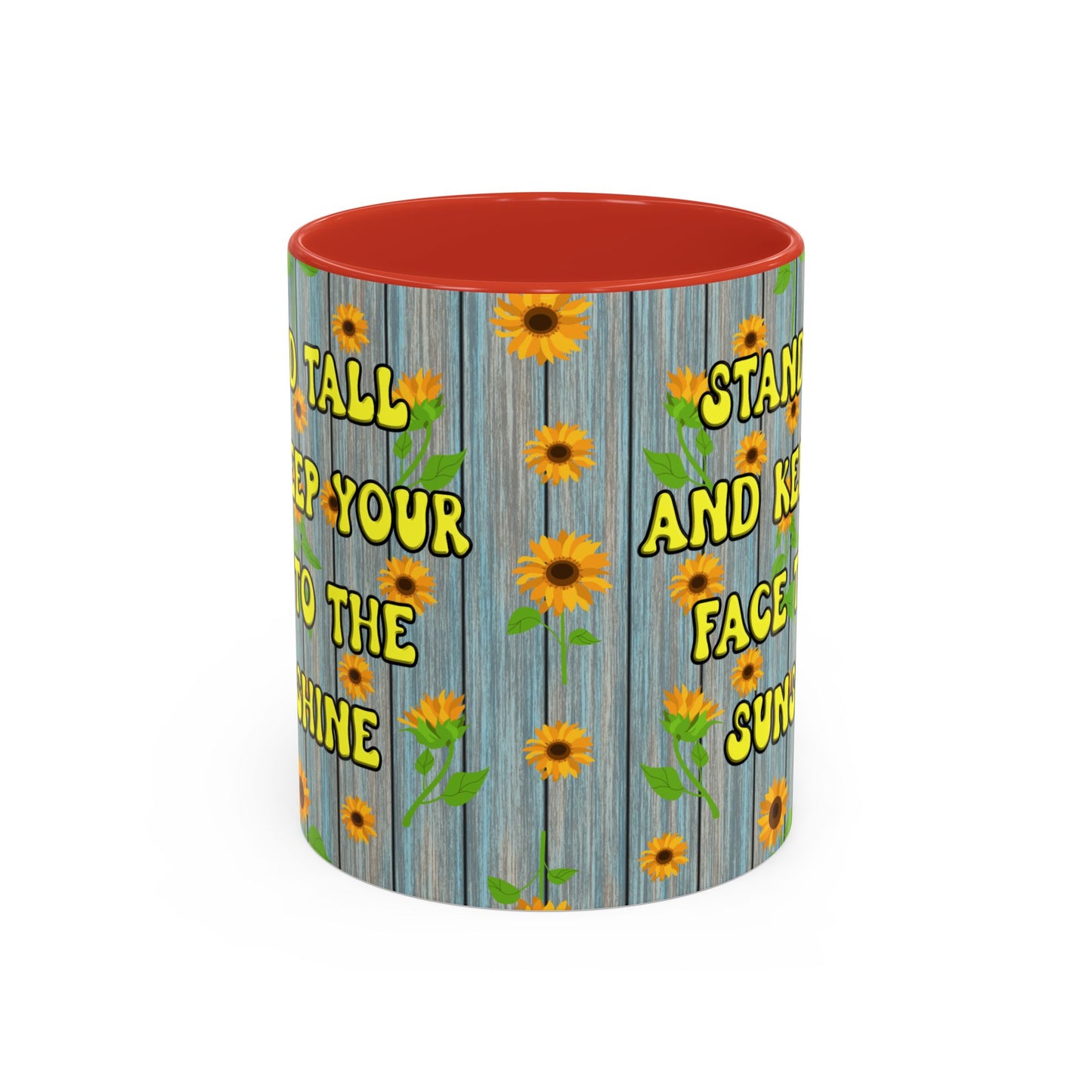 Mug Sunflower Pattern Quote Stand Tall 11oz