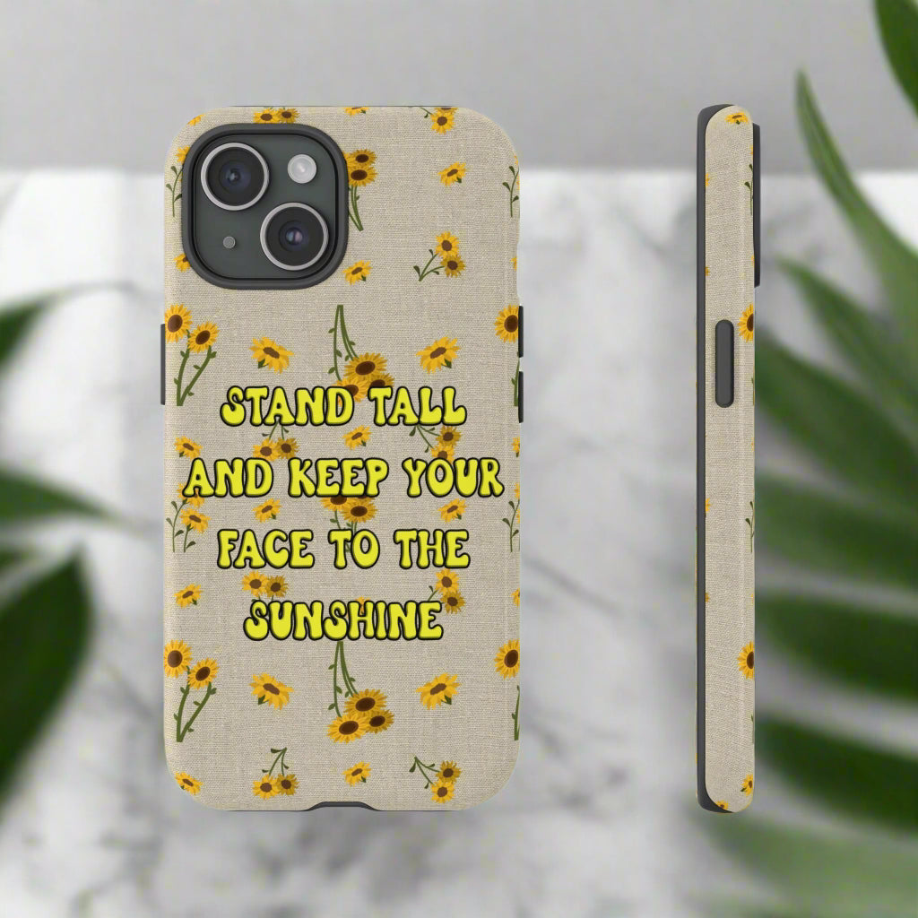 Phone Case - Your face to the sun design