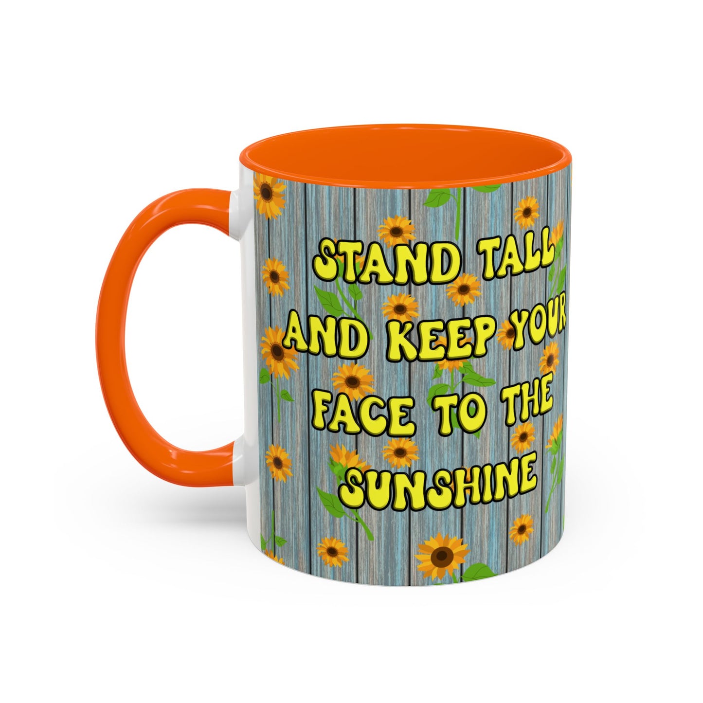 Mug Sunflower Pattern Quote Stand Tall 11oz