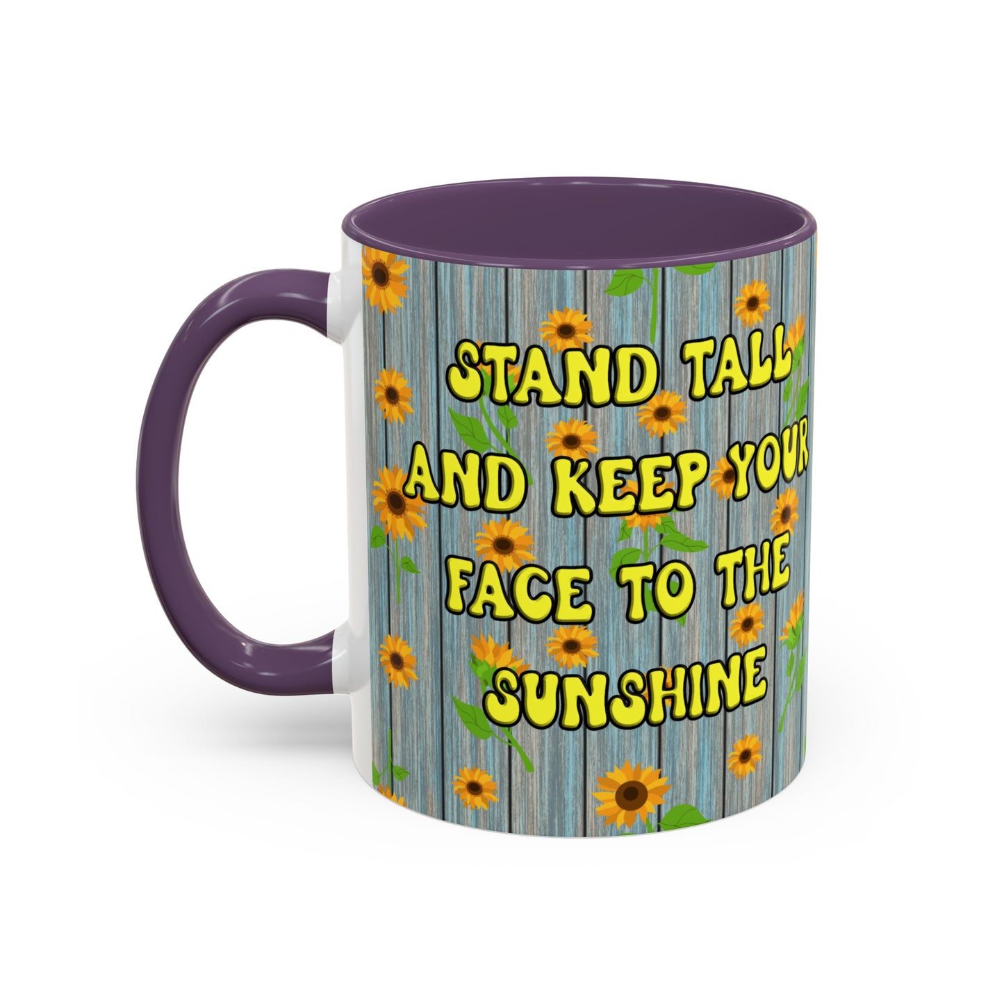 Mug Sunflower Pattern Quote Stand Tall 11oz