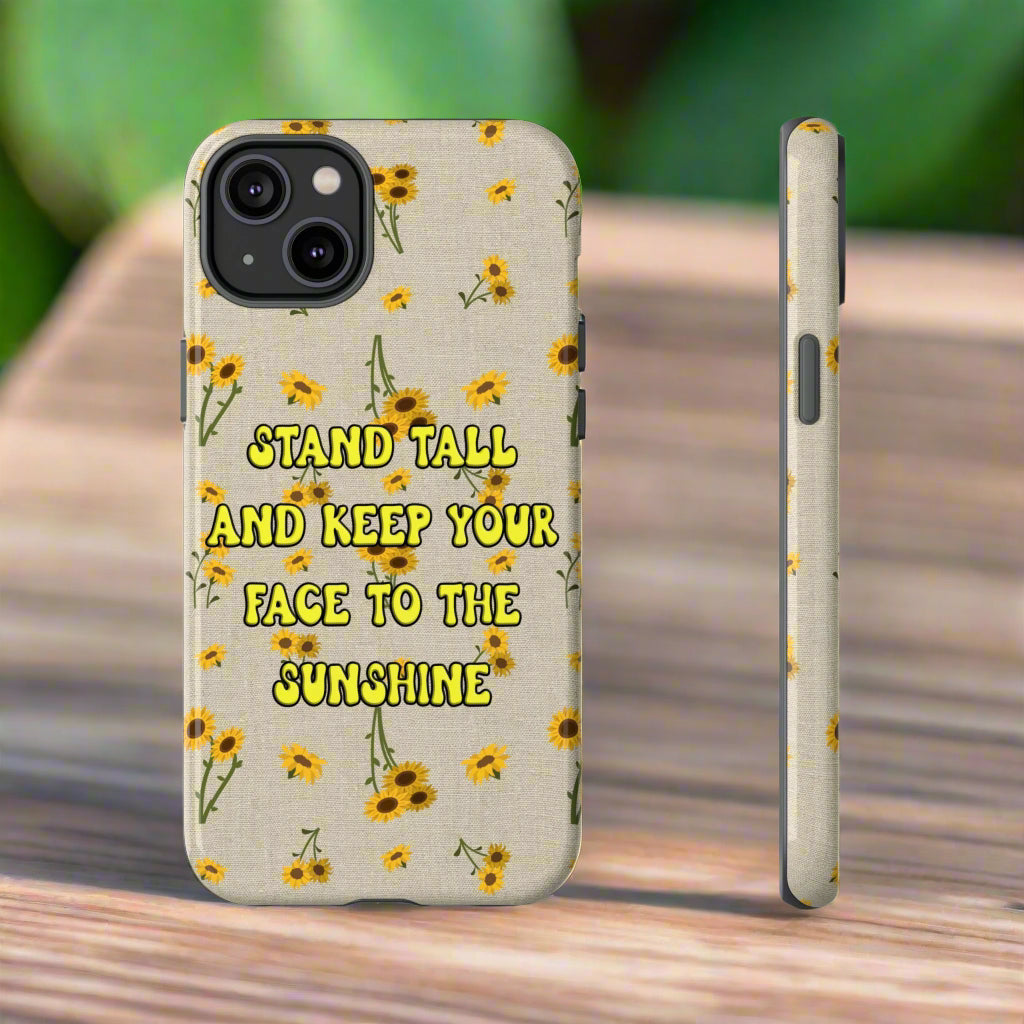 Phone Case - Your face to the sun design