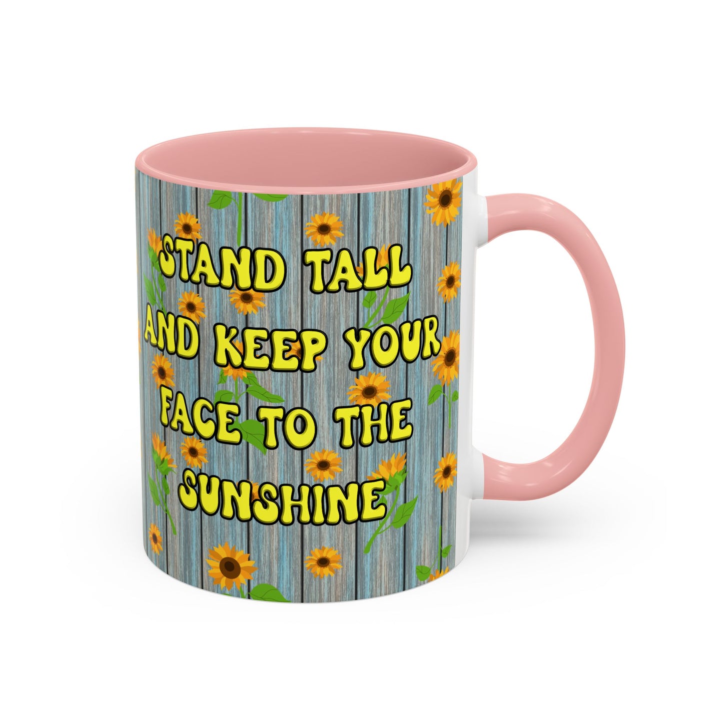 Mug Sunflower Pattern Quote Stand Tall 11oz