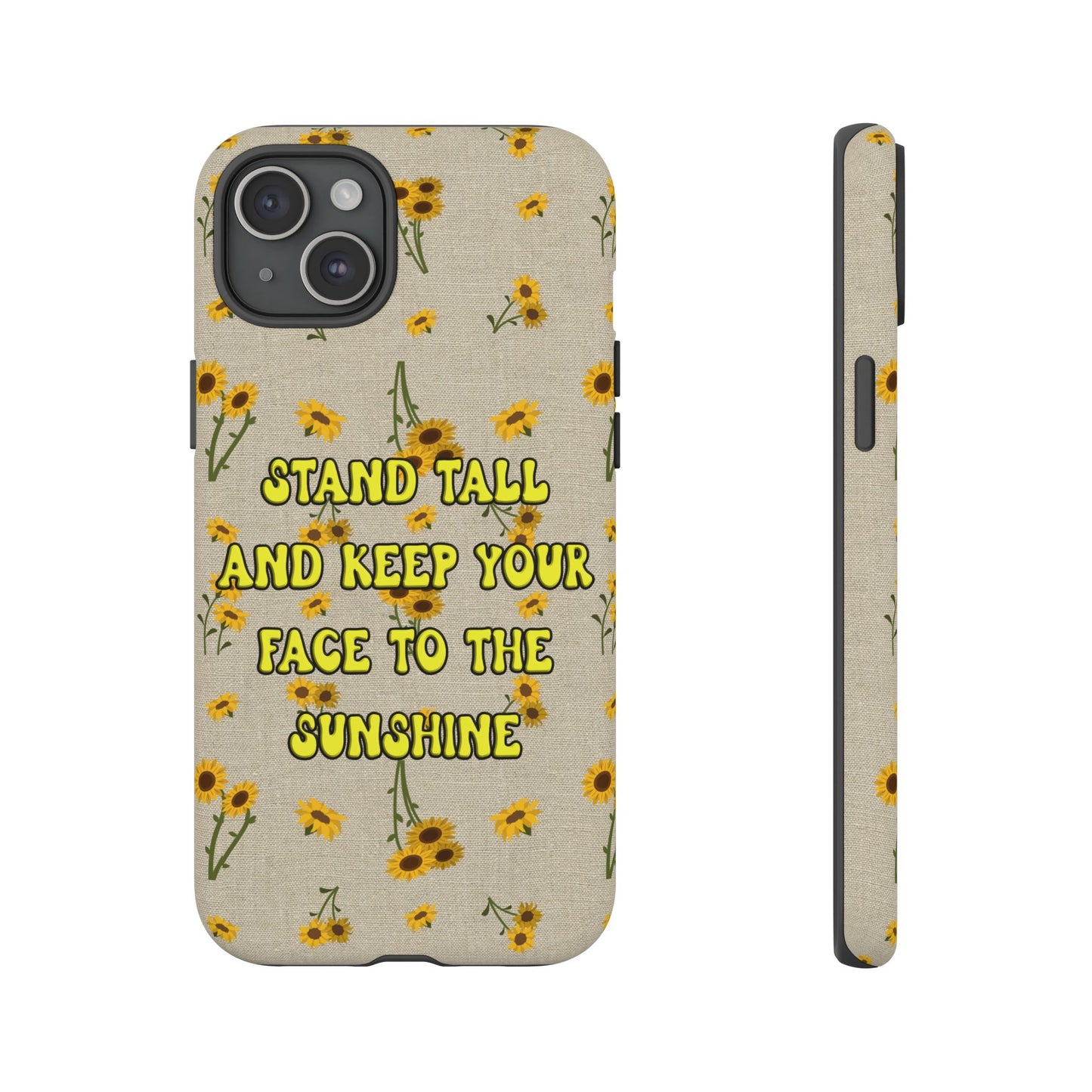 Phone Case - Your face to the sun design