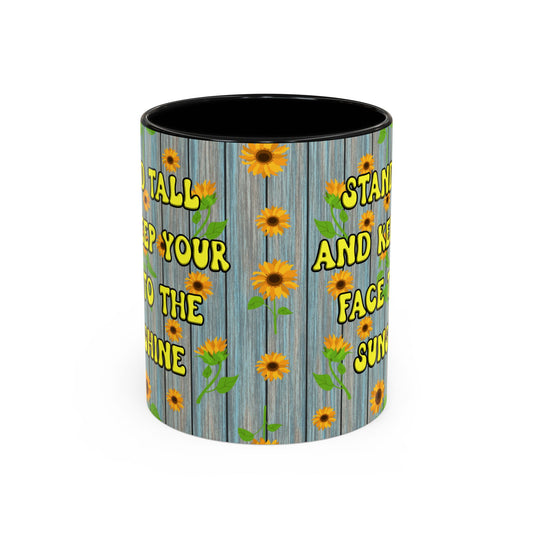 Mug Sunflower Pattern Quote Stand Tall 11oz