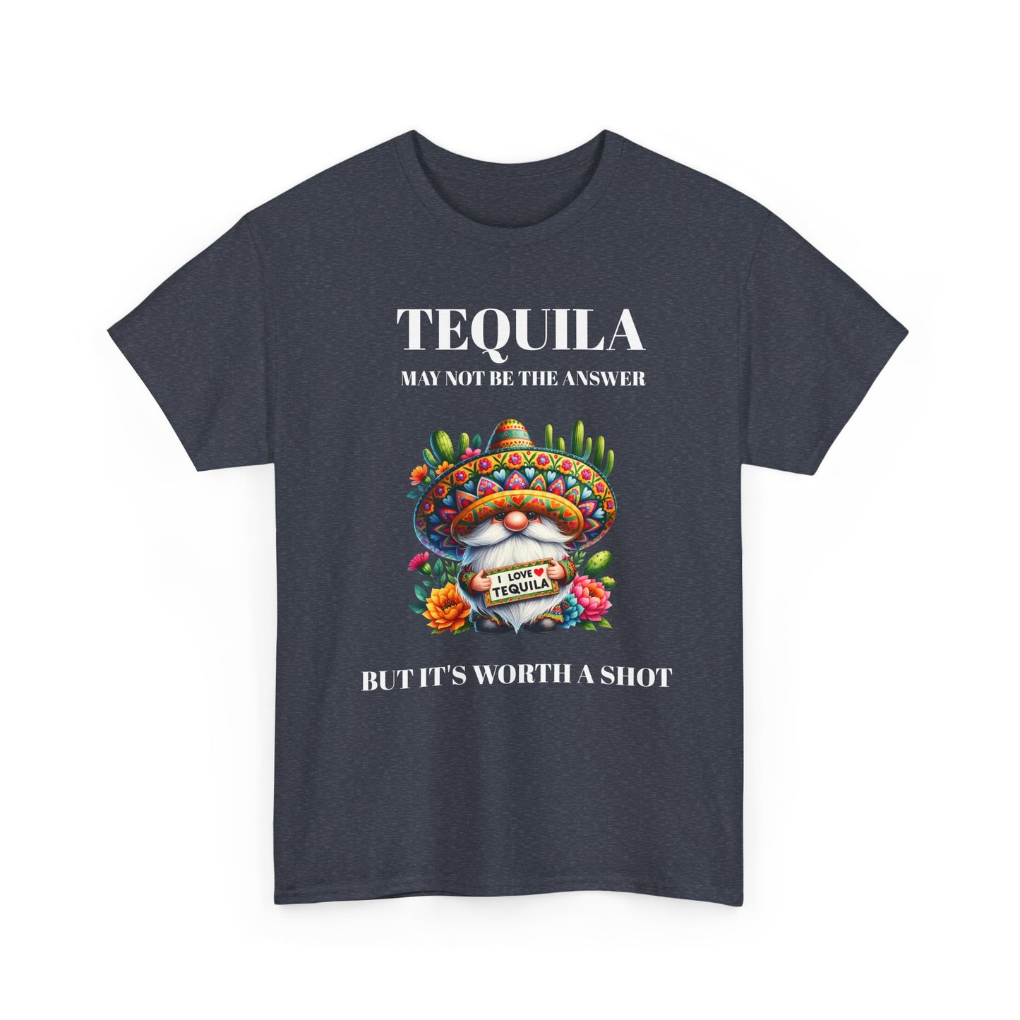 T-Shirt - Cute Gnome with Tequila Saying