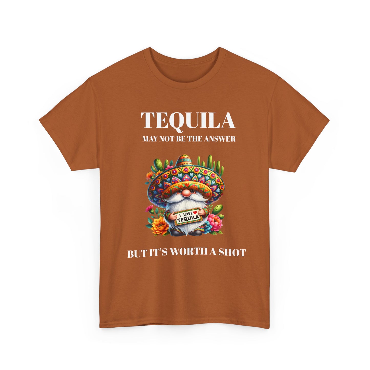 T-Shirt - Cute Gnome with Tequila Saying