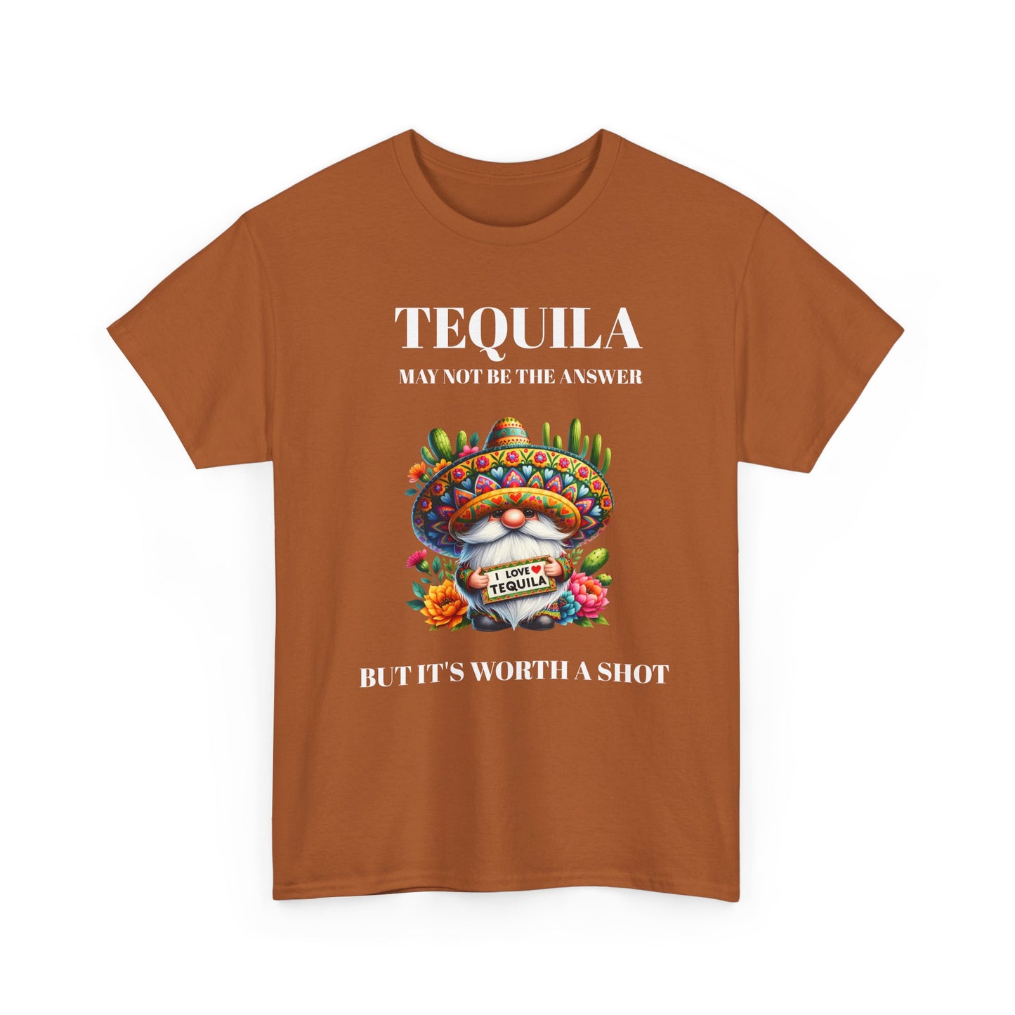 T-Shirt - Cute Gnome with Tequila Saying